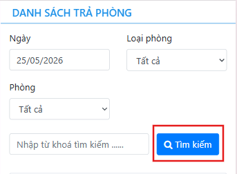 Giao diện chọn ngày, loại phòng và tìm kiếm danh sách trả phòng